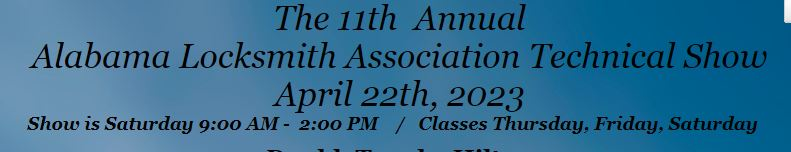 Alabama Locksmith Association 2023 Spring Technical Show Locksmith Ledger